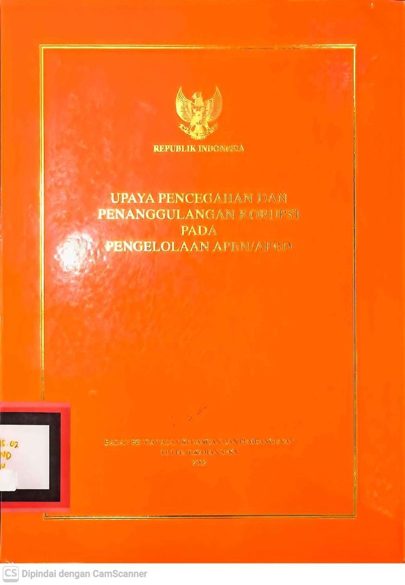 Upaya Pencegahan dan Penanggulangan Korupsi Pada Pengelolaan APBN/APBD