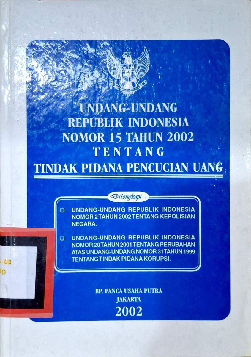 Undang-Undang Republik Indonesia No 15 Tahun 2002