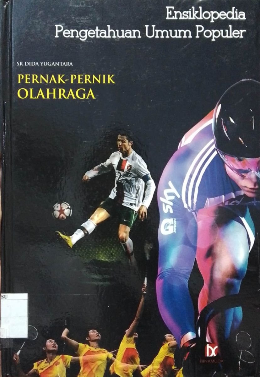 Ensiklopedia Pengetahuan Umum Populer Pernak-Pernik Olahraga