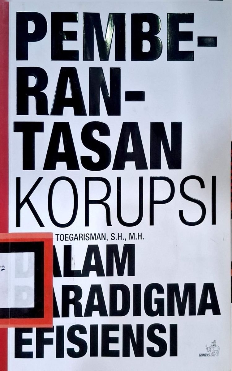 Pemberantasan Korupsi Dalam Paradigma  Efisiensi