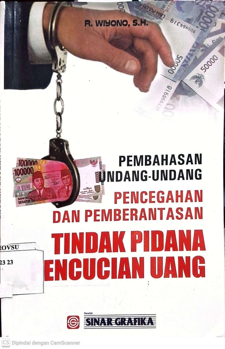 Pembahasan Undang-Undang Pencegahan dan Pemberantasan Tindak Pidana Pencucian Uang