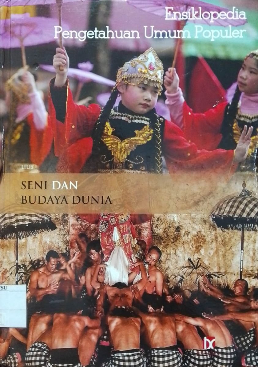 Ensiklopedia Pengetahuan Umum Populer Seni dan Budaya Dunia