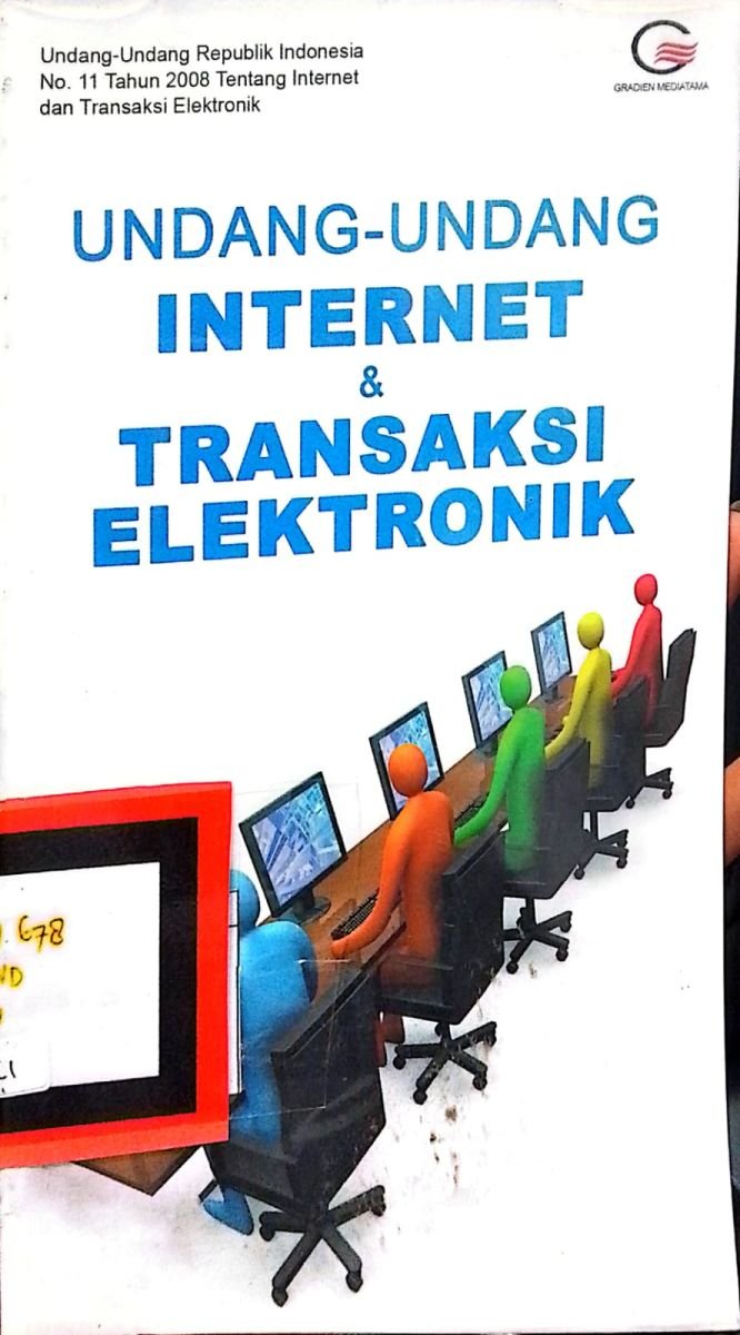 UNDANG-UNDANG INTERNET&TRANSAKSI ELEKTRONIK