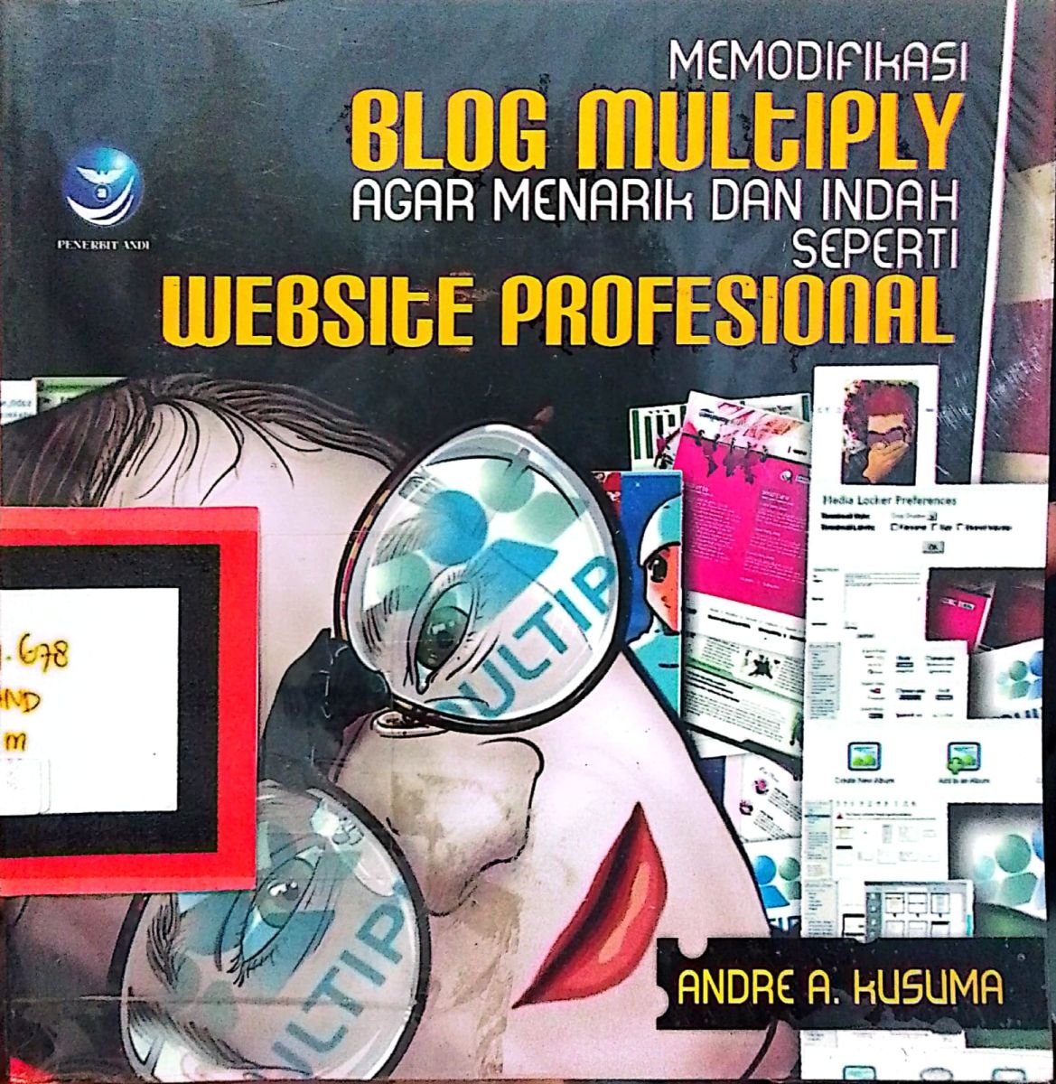 MEMODIKASI BLOG MULTIPLY AGAR MENARIK DAN INDAH
