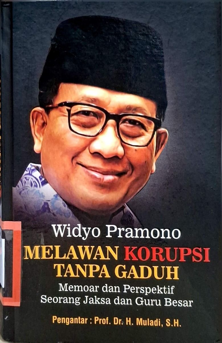 Melawan Korupsi Tanpa Gaduh