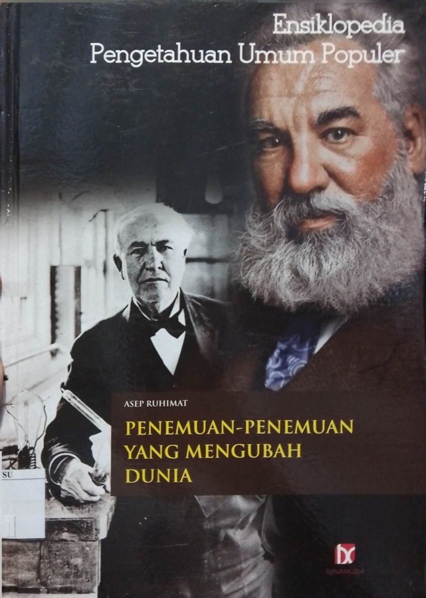 Ensiklopedia Pengetahuan Umum Populer Penemuan-Penemuan Yang Mengubah Dunia