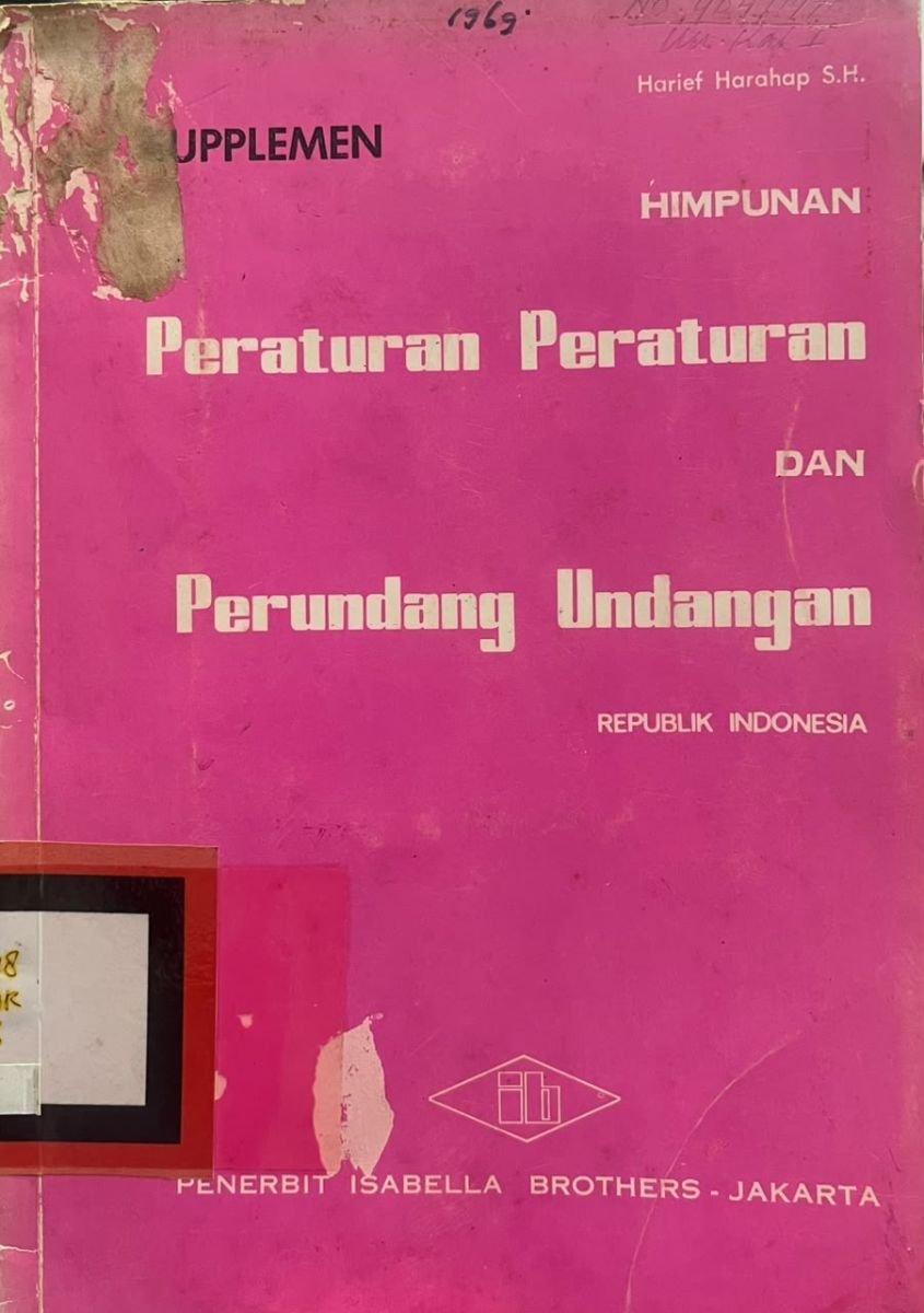 HIMPUNAN PERATURAN PERATURAN PERUNDANGAN UNDANGAN REPUBLIK INDONESIA