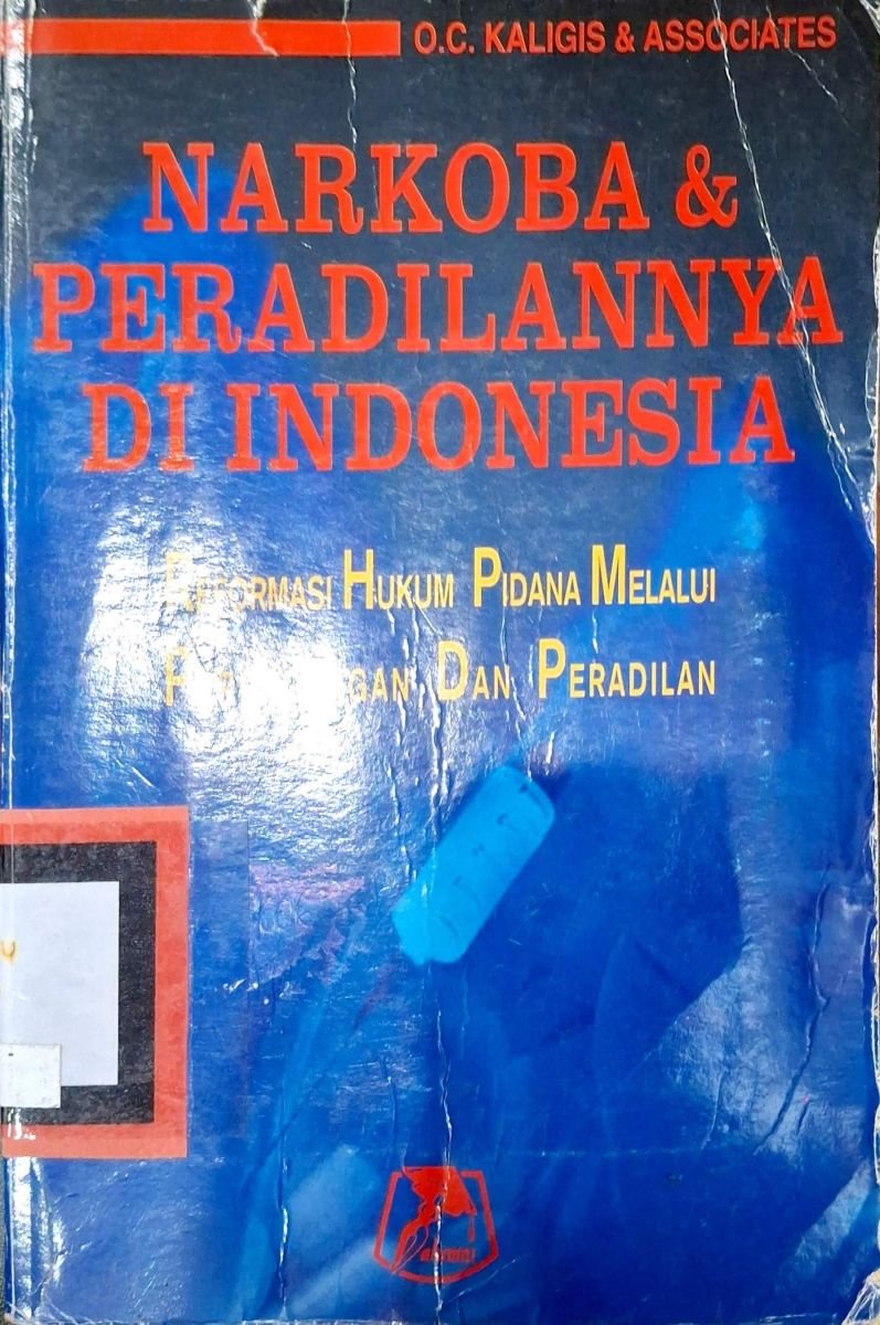 NARKOBA & PERADILANNYA DI INDONESIA