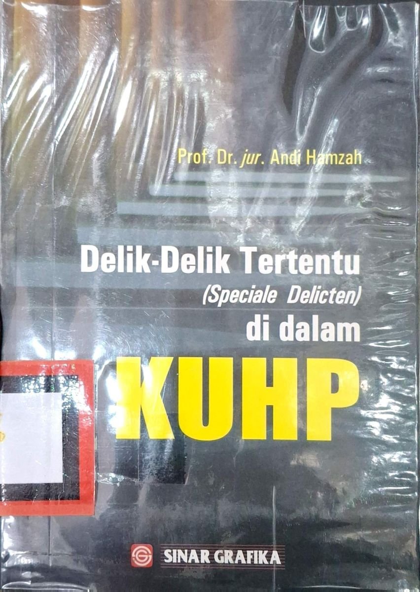 Delik-delik tertentu (Speciale Delicten) di dalam KUHP