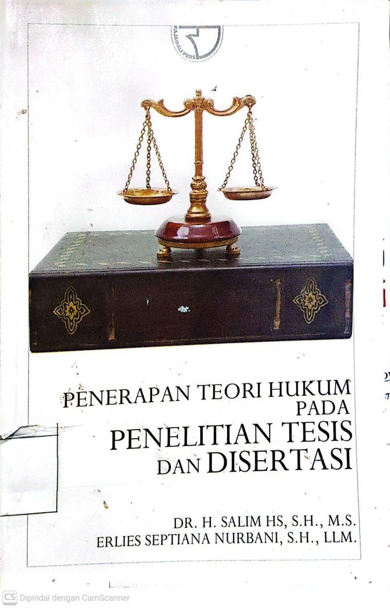 PENERAPAN TEORI HUKUM PADA PENELITIAN TESIS DAN DISERTASI