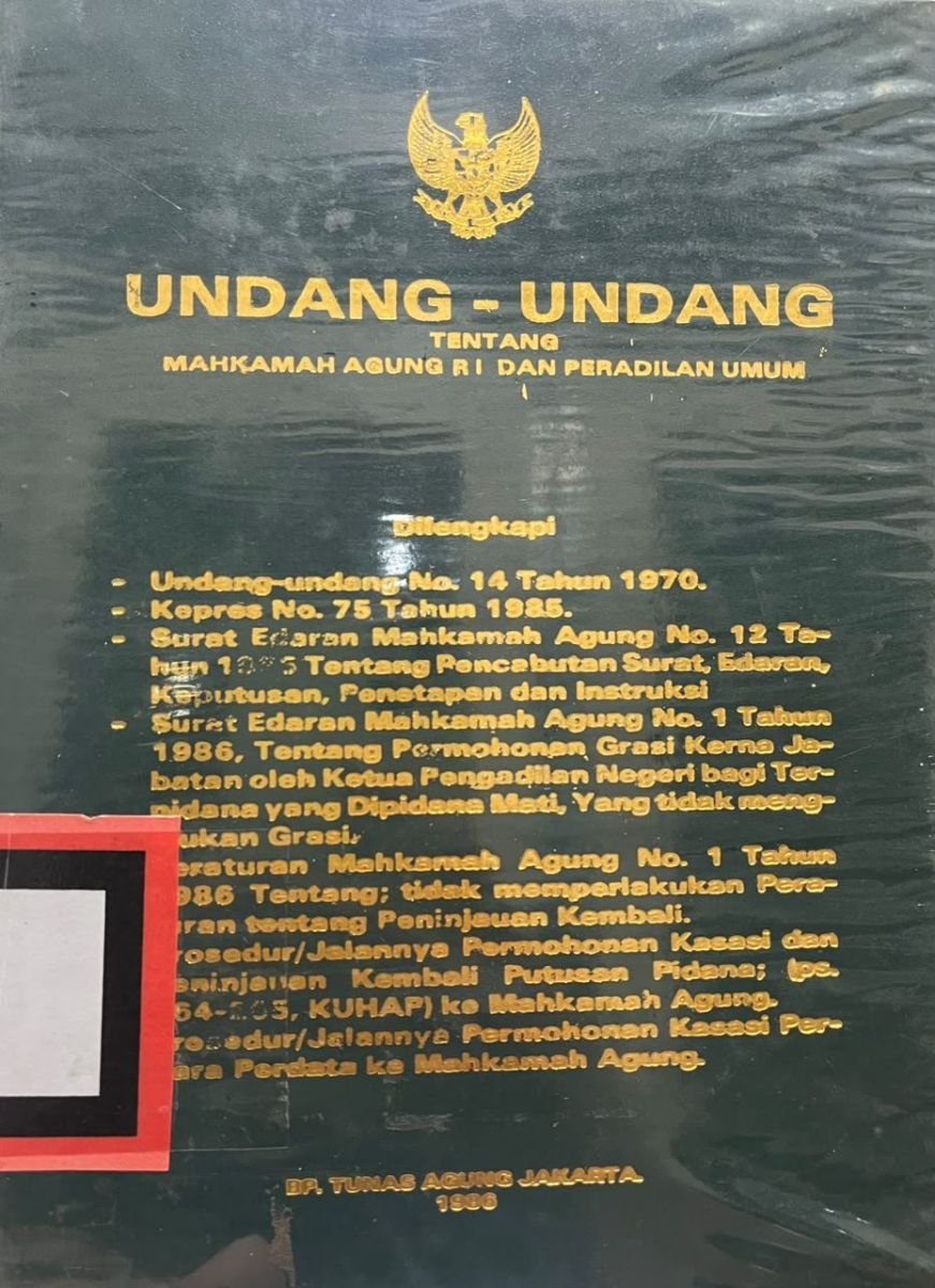 UNDANG-UNDANG TENTANG MAHKAMAH AGUNG RI DAN PERADILAN UMUN