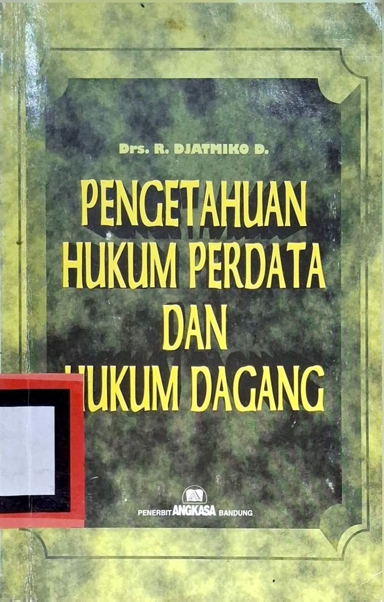 PENGETAHUAN HUKUM PERDATA DAN HUKUM DAGANG
