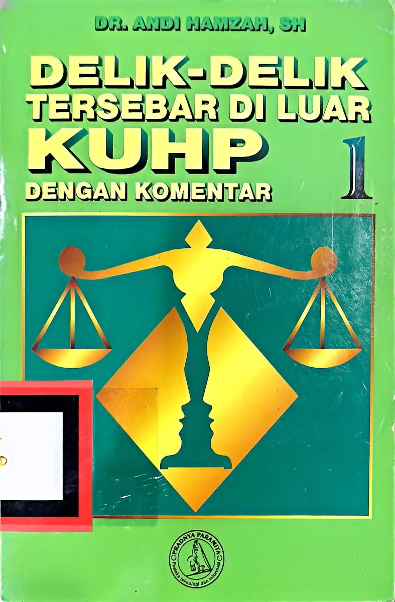 Delik-delik tersebar di luar KUHP dengan komentar