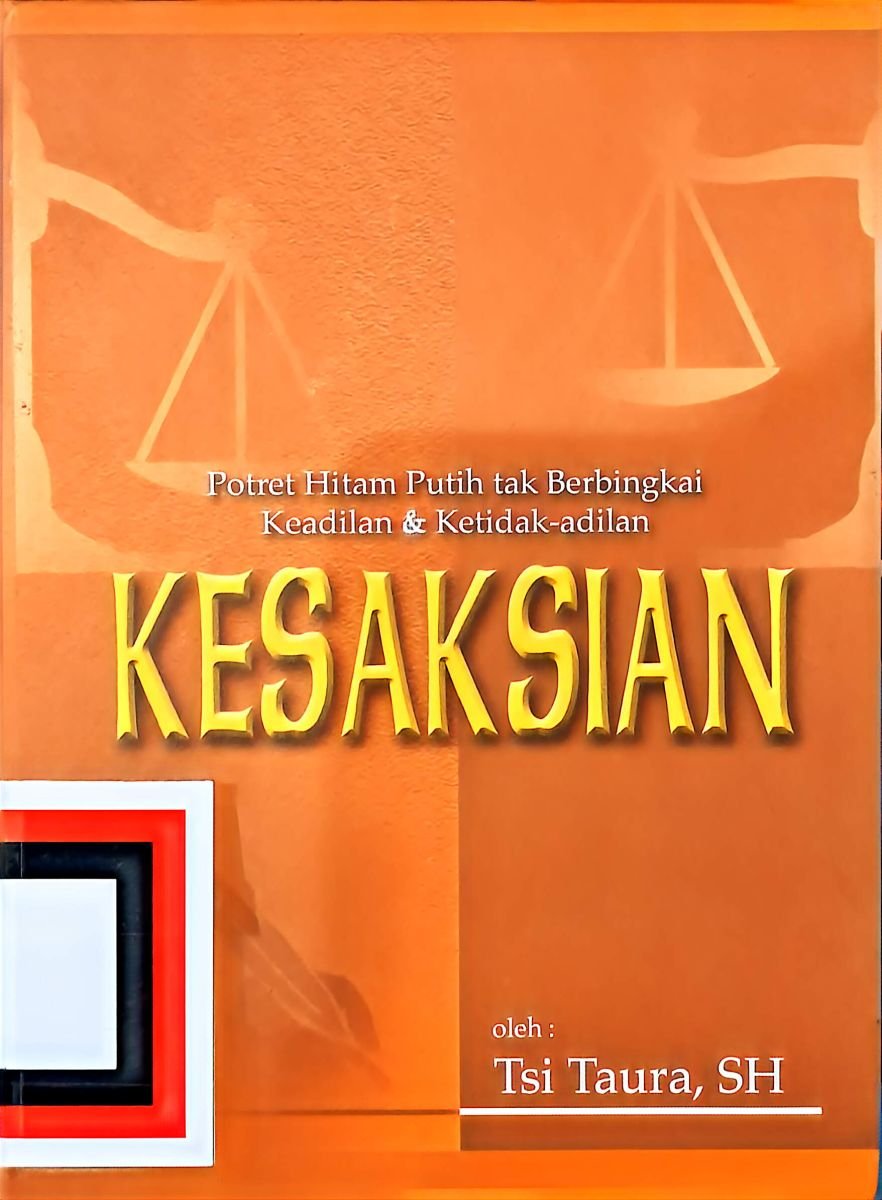 Potret Hitam Putih tak Berbingkai Keadilan & Ketidak-adilan KESAKSIAN
