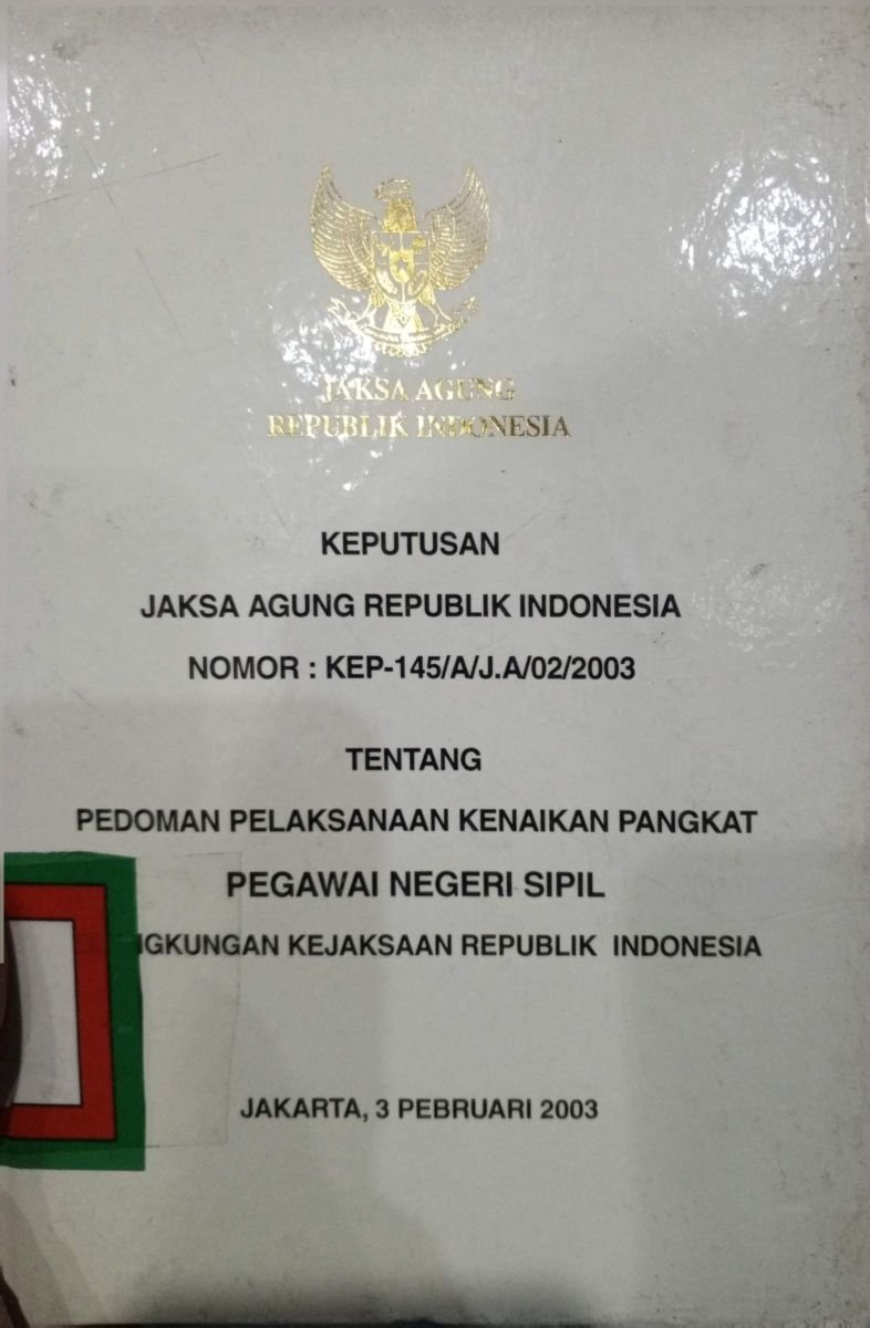 Keputusan Jaksa Agung RI Tentang Pedoman Pelaksanaan Kenaikan Pangkat Pegawai Negeri Sipil