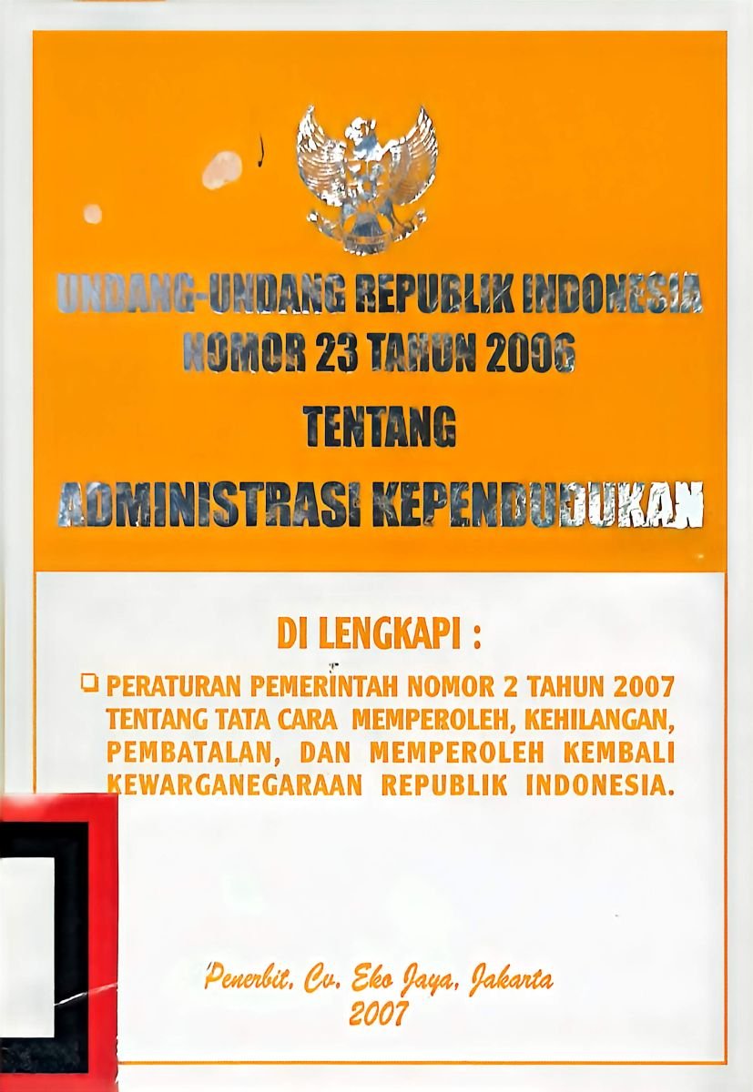undang-undang republik indonesia nomor 23 tahun 2006 tentang administrasi kependudukan