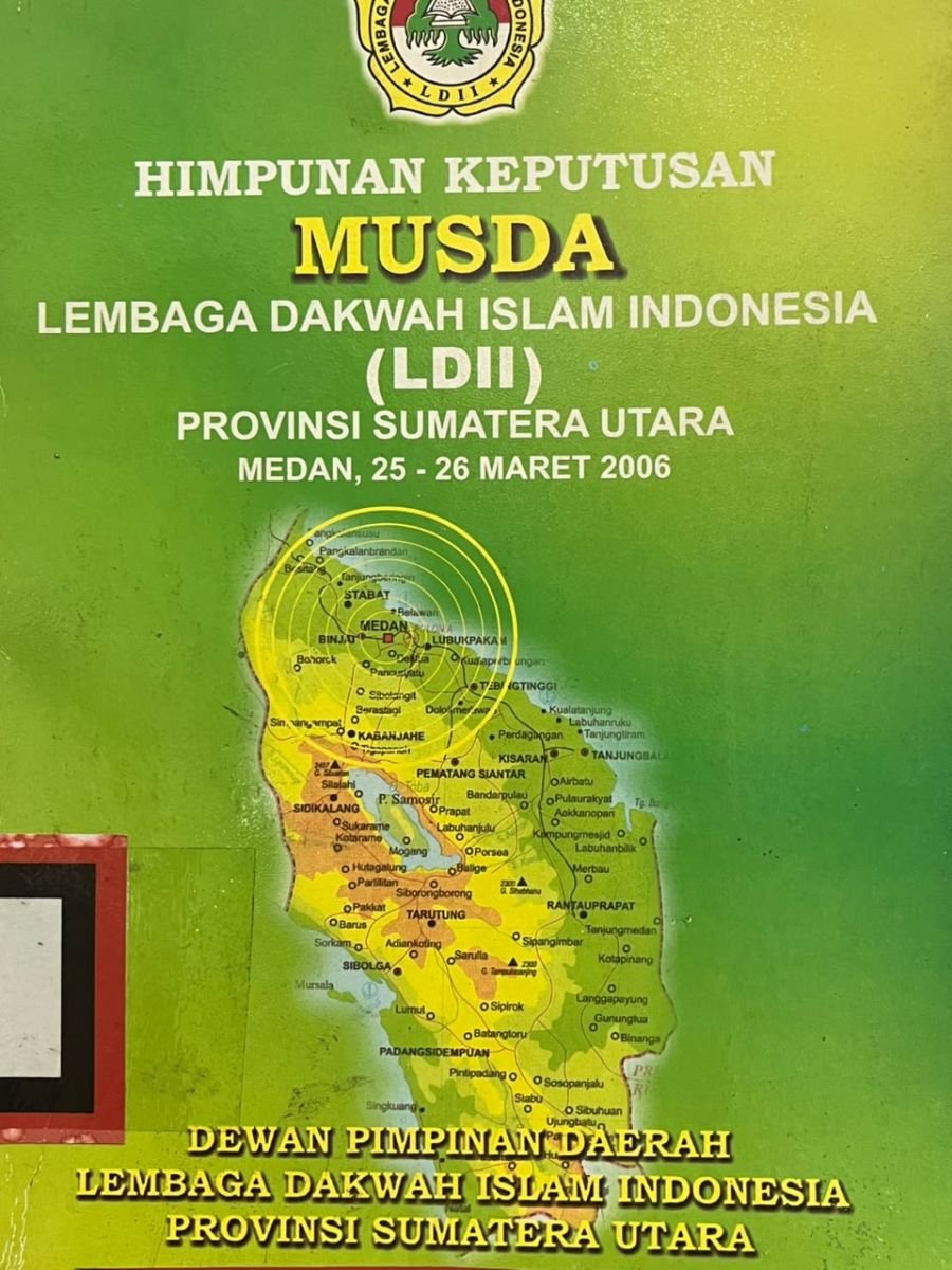 HIMPUNAN KEPUTUSAN MUSDA LEMBAGA DAKWAH ISLAM INDONESIA (LDII)PROVINSI SUMATERA UTARA