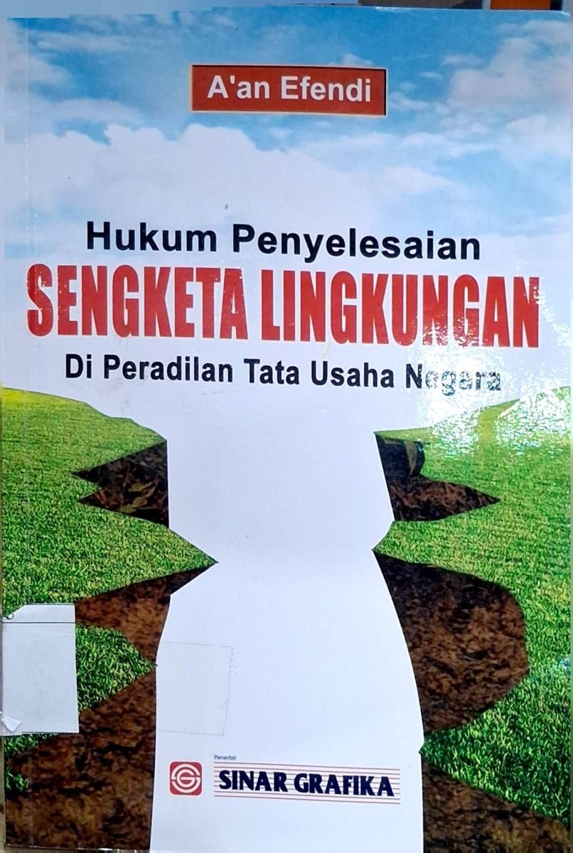 Hukum penyelesaian sengketa lingkungan di peradilan tata usaha negara