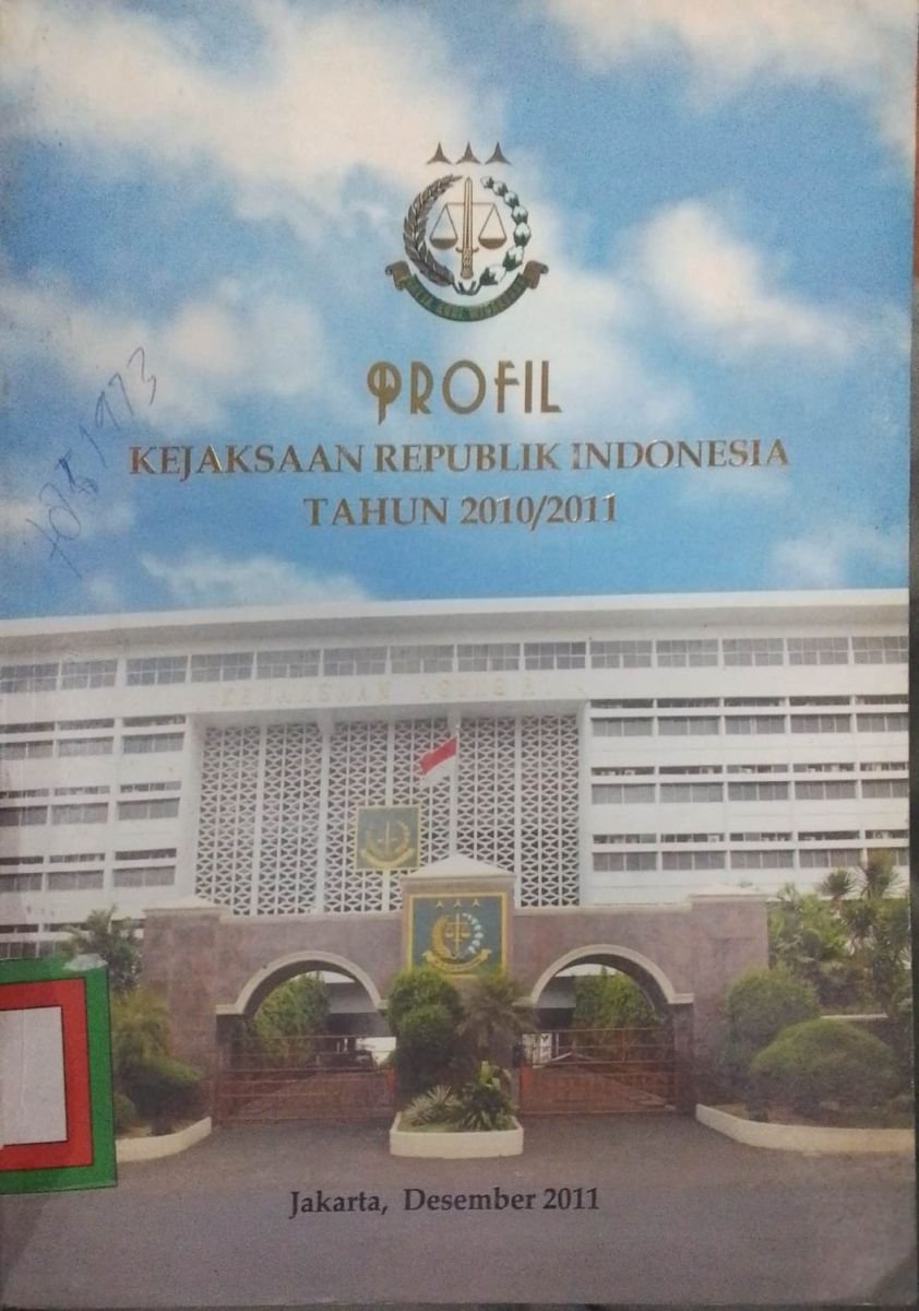 Profil Kejaksaan Republik Indonesia Tahun 2010/2011