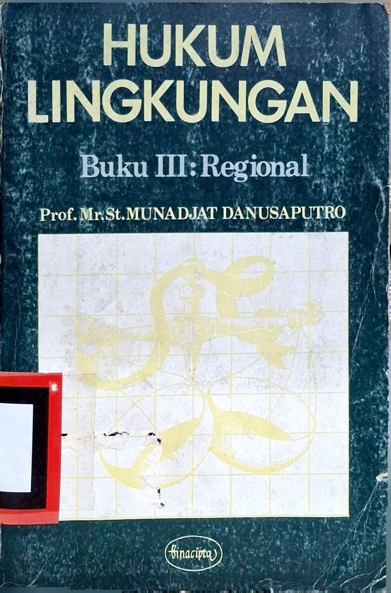 Hukum lingkungan Buku III:Regional