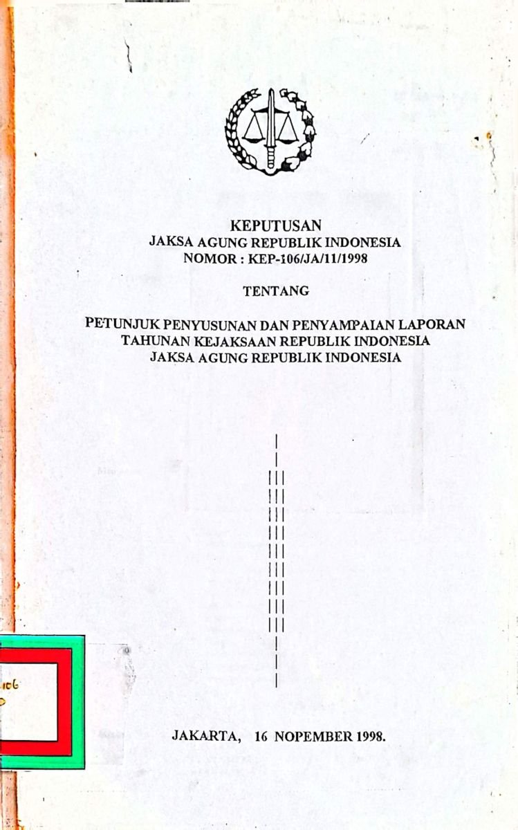 Petunjuk Penyusunan dan Penyampaian Laporan Tahunan Kejaksaan Republik Indonesia Jaksa Aguung Republik Indonesia