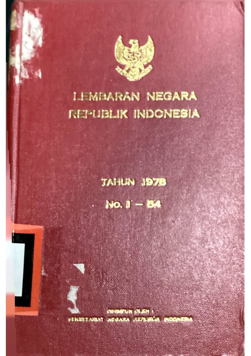 LEMBARAN NEGARA REPUBLIK INDONESIA TAHUN 1978 NO.1-54