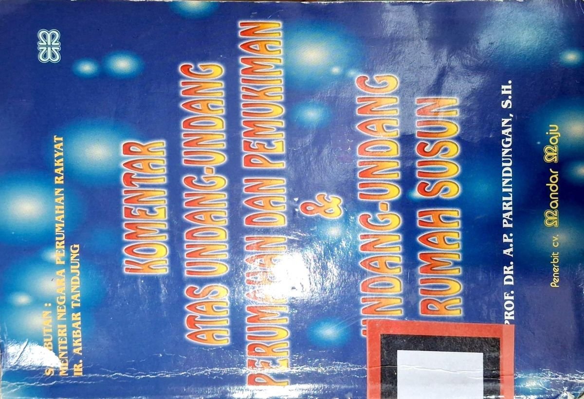 Komentar atas undang-undang perumahan dan pemukiman & undang-undang rumah susun