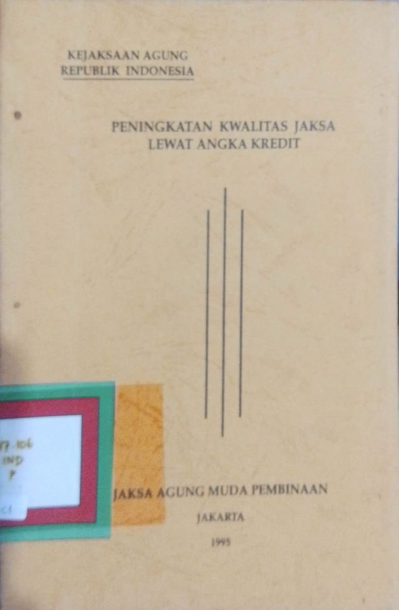 PENINGKATAN KWALITAS JAKSA LEWT ANGKA KREDIT
