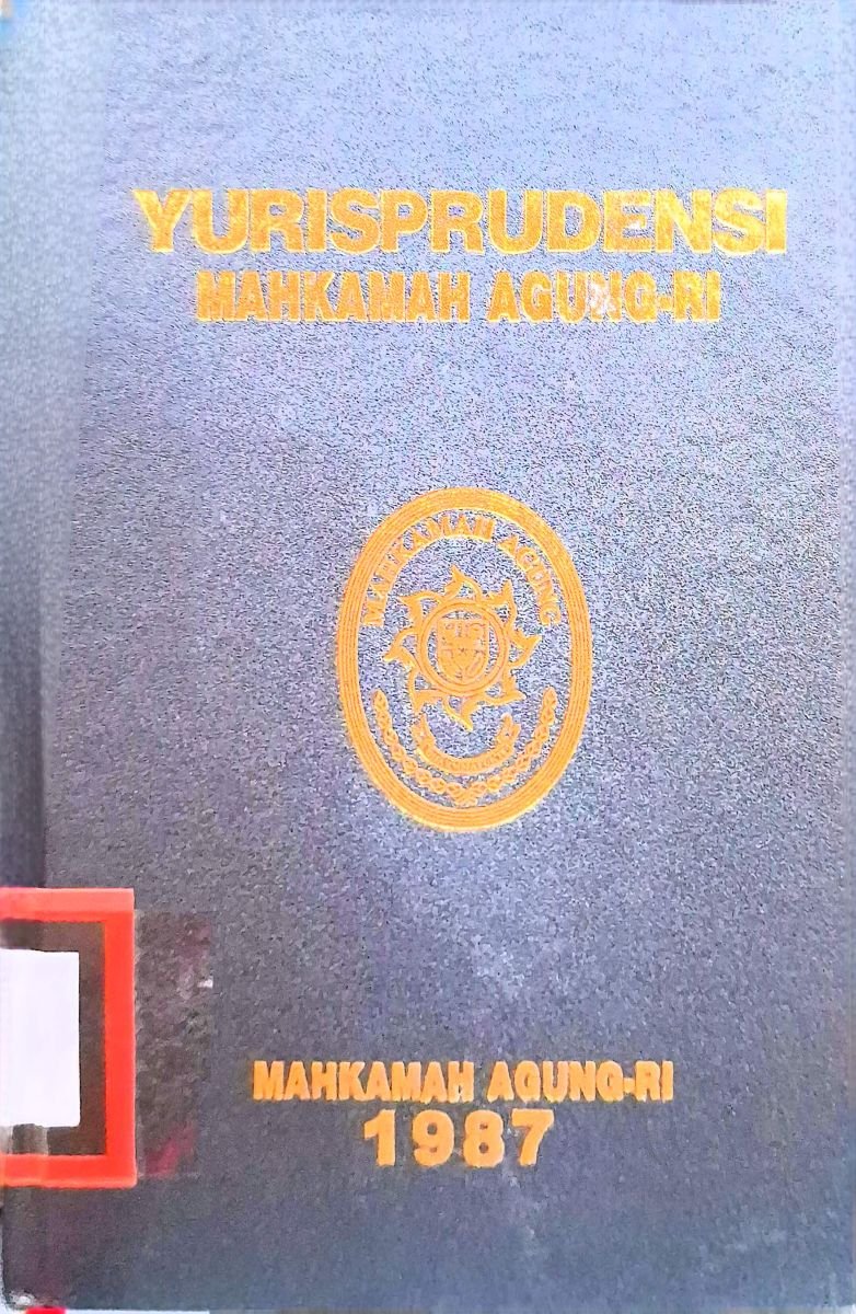 YURISPRUDENSI MAHKAMAH AGUNG-RI 1987