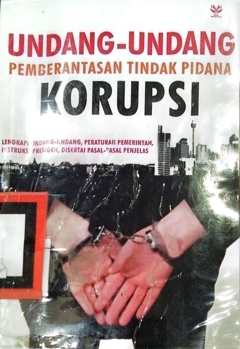UNDANG-UNDANG PEMBERANTASAN TINDAK PIDANA KORUPSI