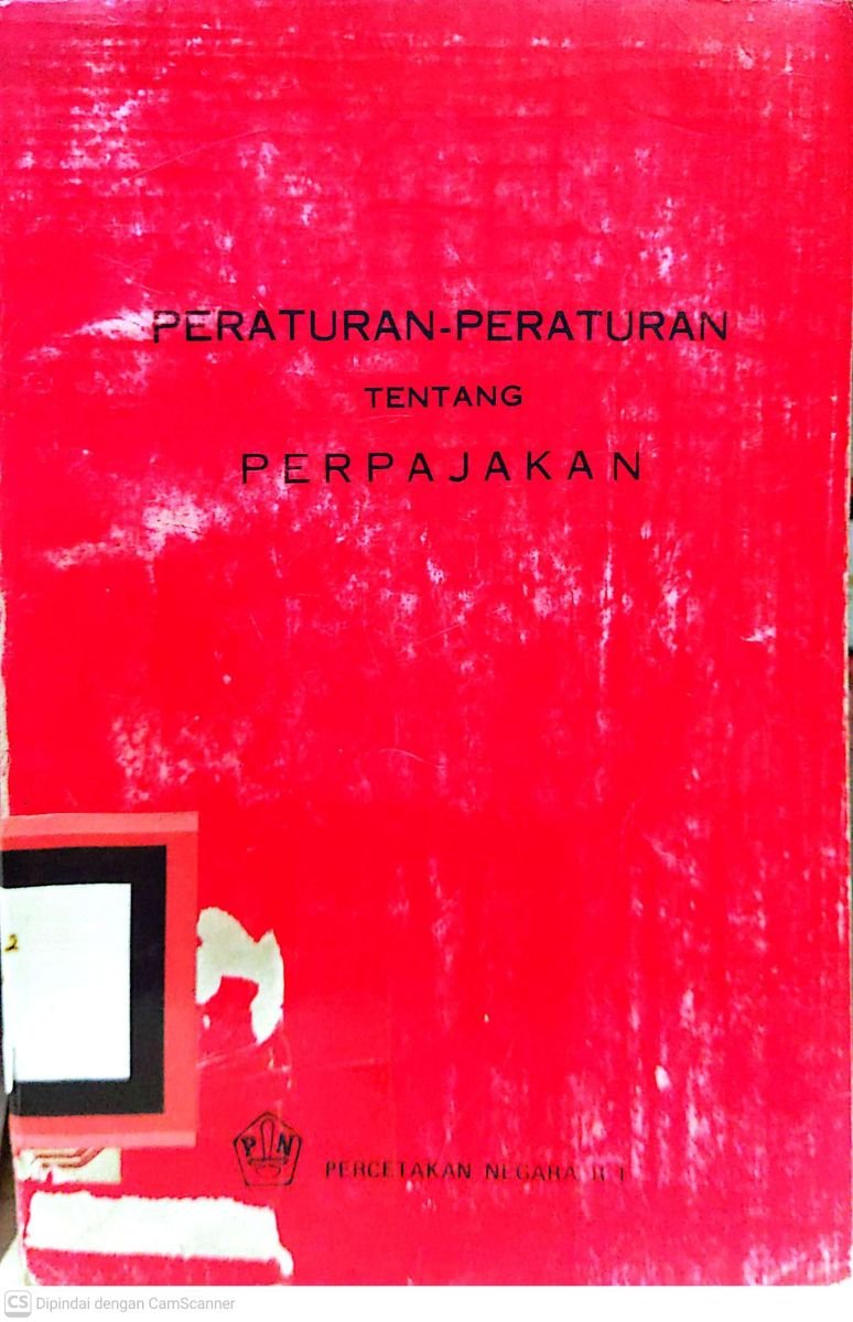 PERATURAN-PERATURAN TENTANG PERPAJAKAN