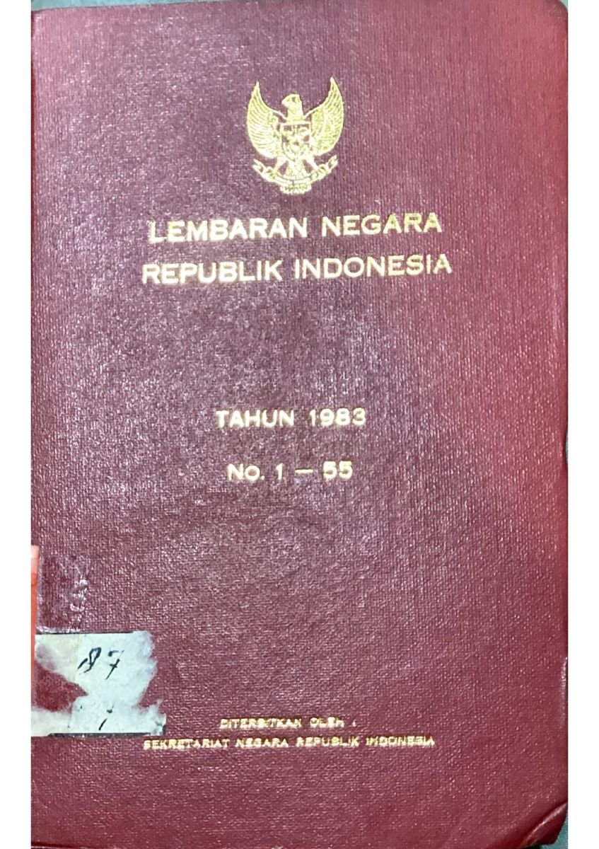 lembaran negara republik indonesia tahun 1983 no 1-55