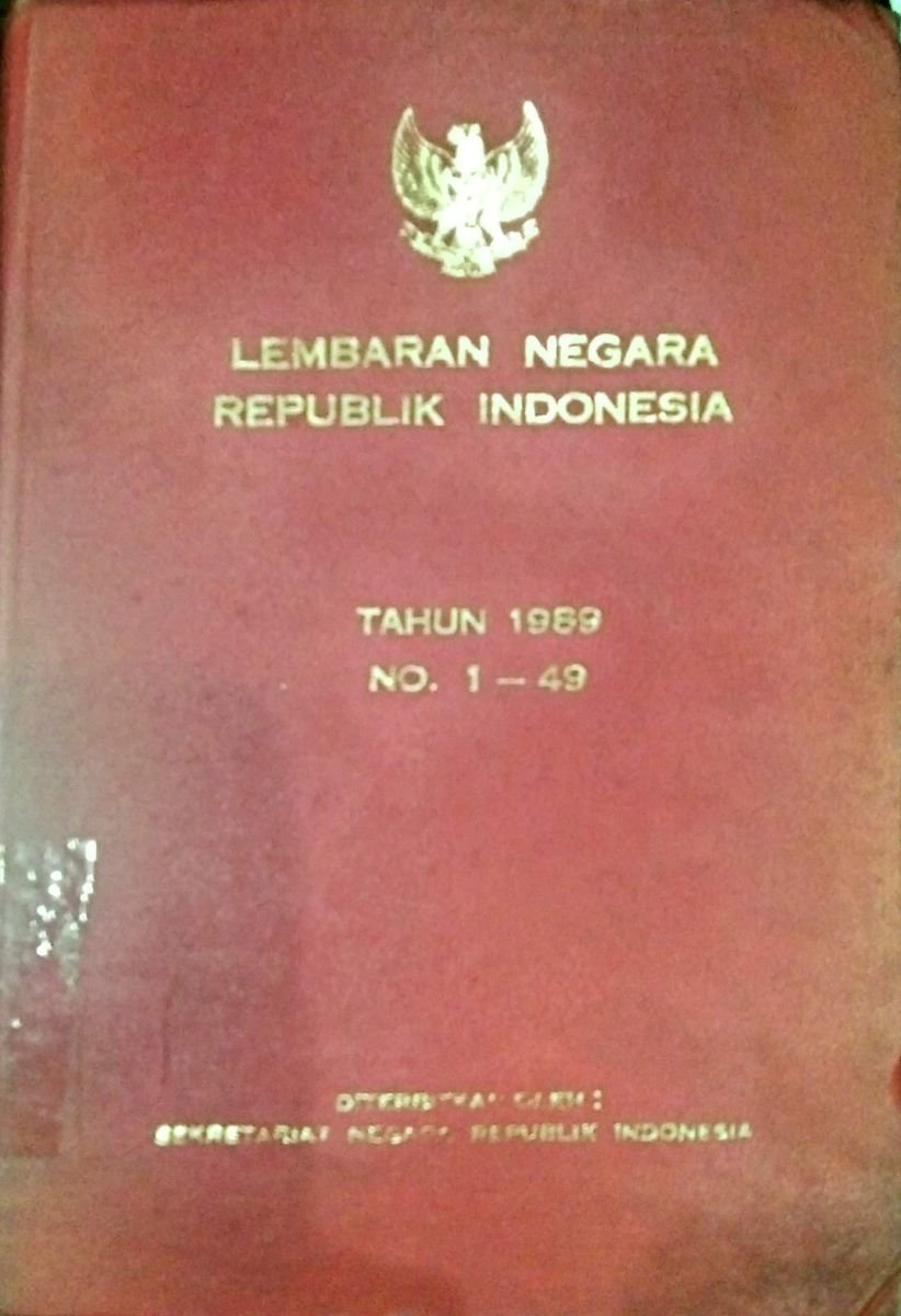 LEMBARAN NEGARA RI TAHUN 1989 NO.1-49