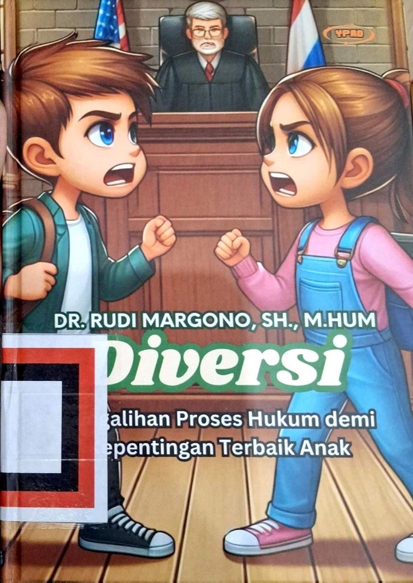 Diversi  Pengalihan Proses Hukum demi Kepentingan Terbaik Anak