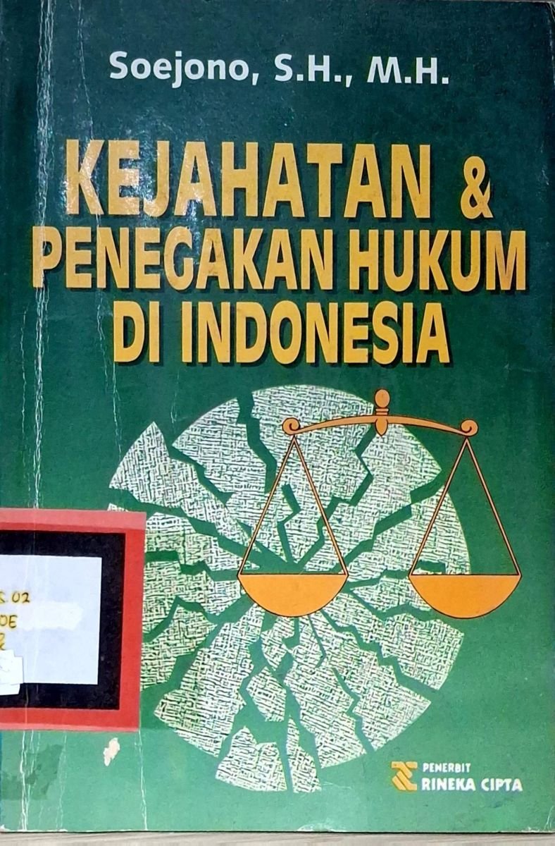 KEJAHATAN DAN PENEGAKAN HUKUM DI INDONESIA