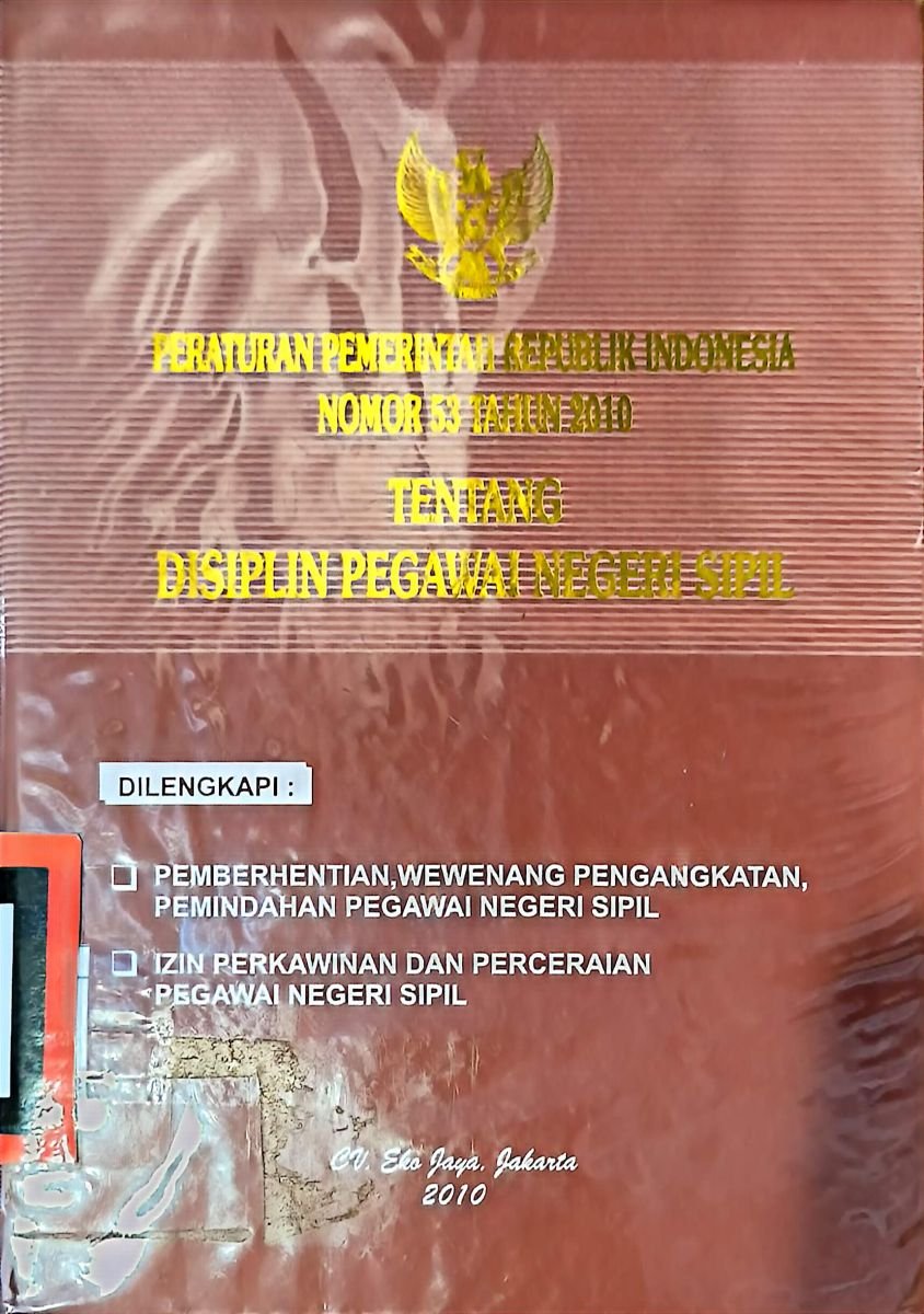 Peraturan pemerintah rpublik indonesia nomor 53 tahun 2010 tentang disiplin pegawai negeri sipil