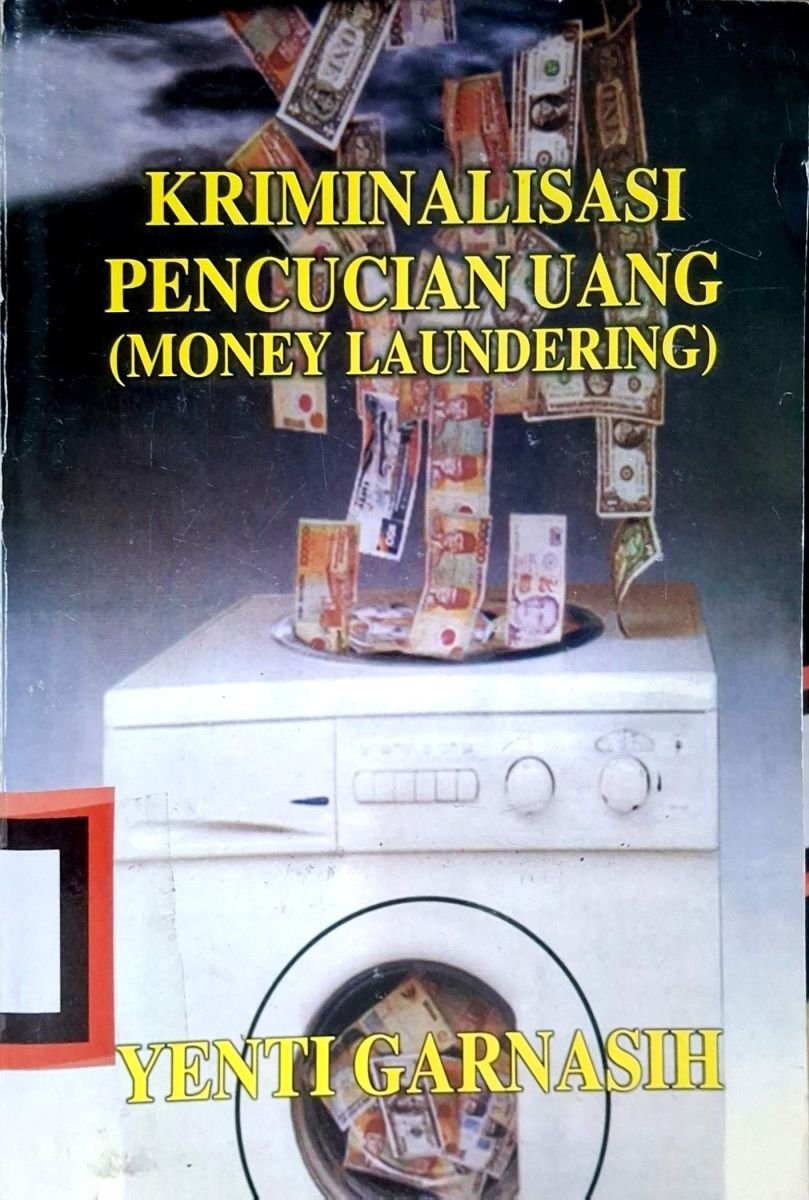 kriminalisasi pencucian uang (money laundering)
