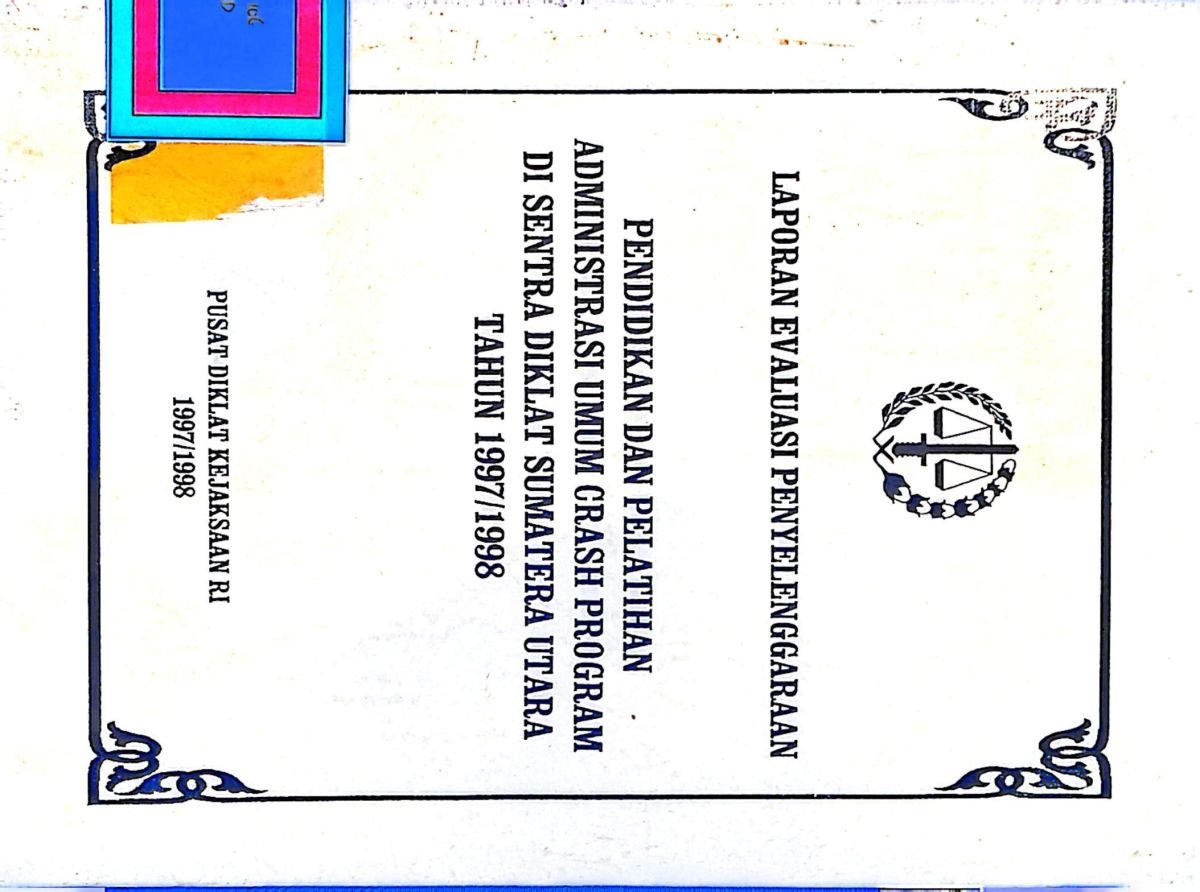 PENDIDIKAN DAN PELATIHAN ADMINISTRASI UMUM CRASH PROGRAM DI SENTRA DIKLAT SUMUT TAHUN 1997/1998