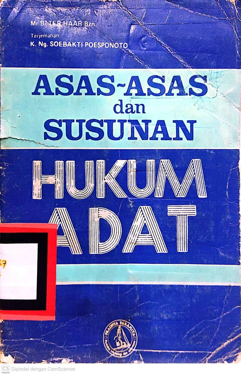 ASAS-ASAS DAN SUSUNAN HUKUM ADAT
