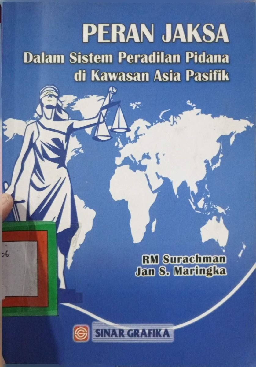 peran jaksa dalam sistem peradilan pidana di kawasan asia pasifik