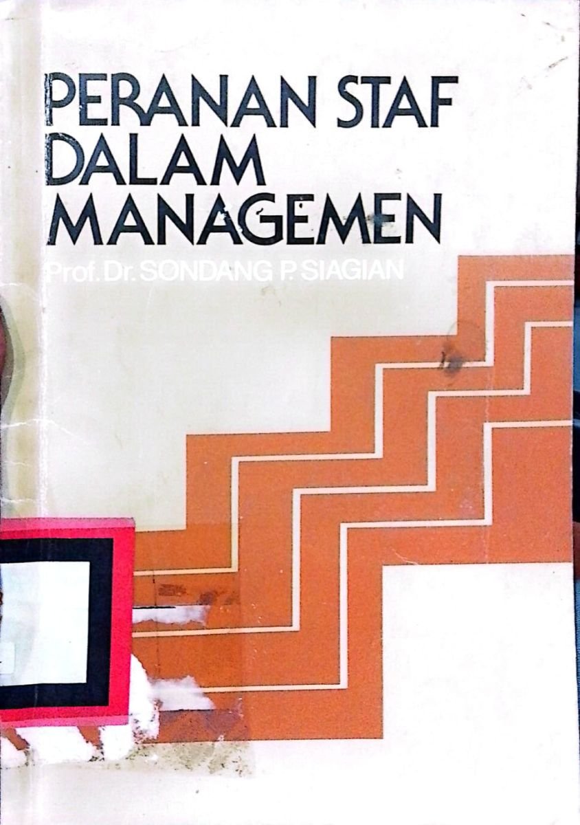 PERANAN STAF DALAM MANAJEMEN