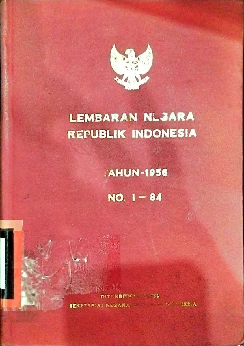LEMBARAN NEGARA REPUBLIK INDONESIA TAHUN 1956 NO.1-84