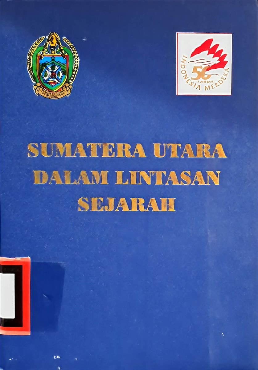 Sumatera Utara dalam Lintasan Sejarah
