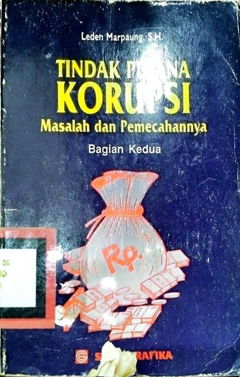 TINDAK PIDANA KORUPSI MASALAH DAN PEMECAHAN