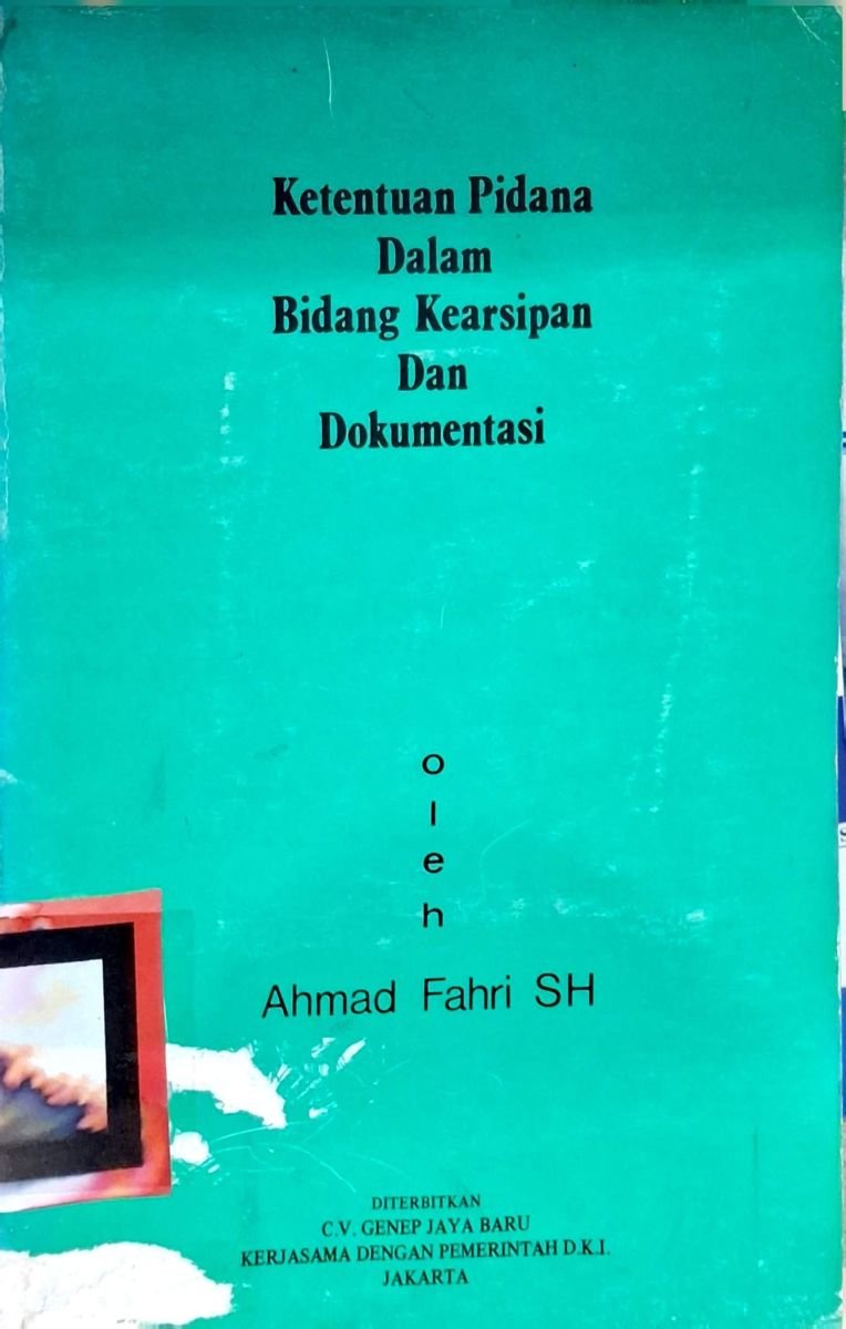 KETENTUAN PIDANA DALAM BIDANG KEARSIPAN DAN DOKUMENTASI