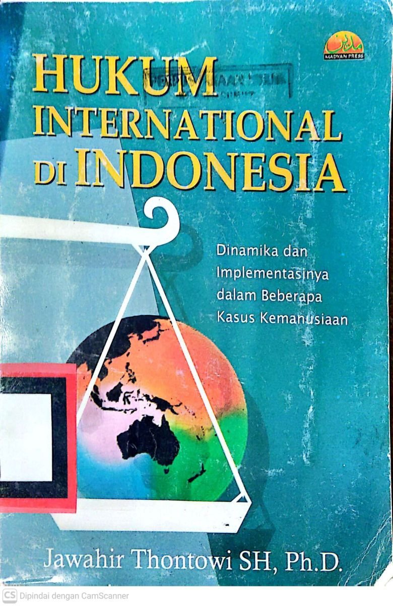 HUKUM INTERNASIONAL DI INDONESIA
