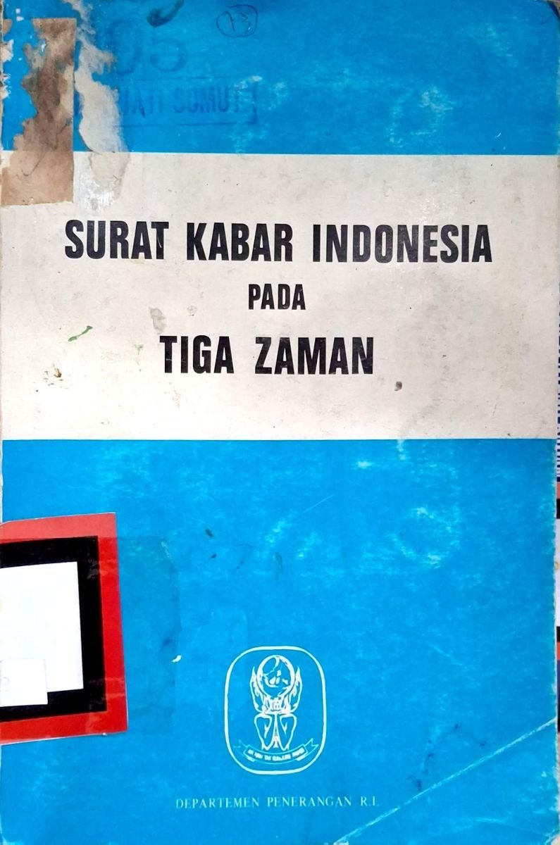 SURAT KABAR INDONESIA PADA TIGA ZAMAN