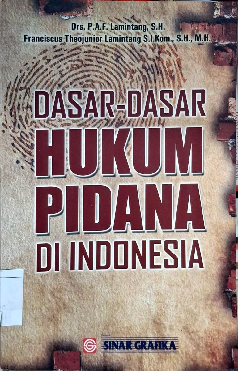 DASAR DASAR HUKUM PIDANA DI INDONESIA