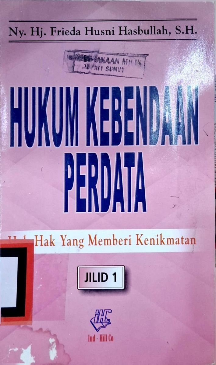 Hukum kebendaan perdata hak-hak yang memberi kenikmatan