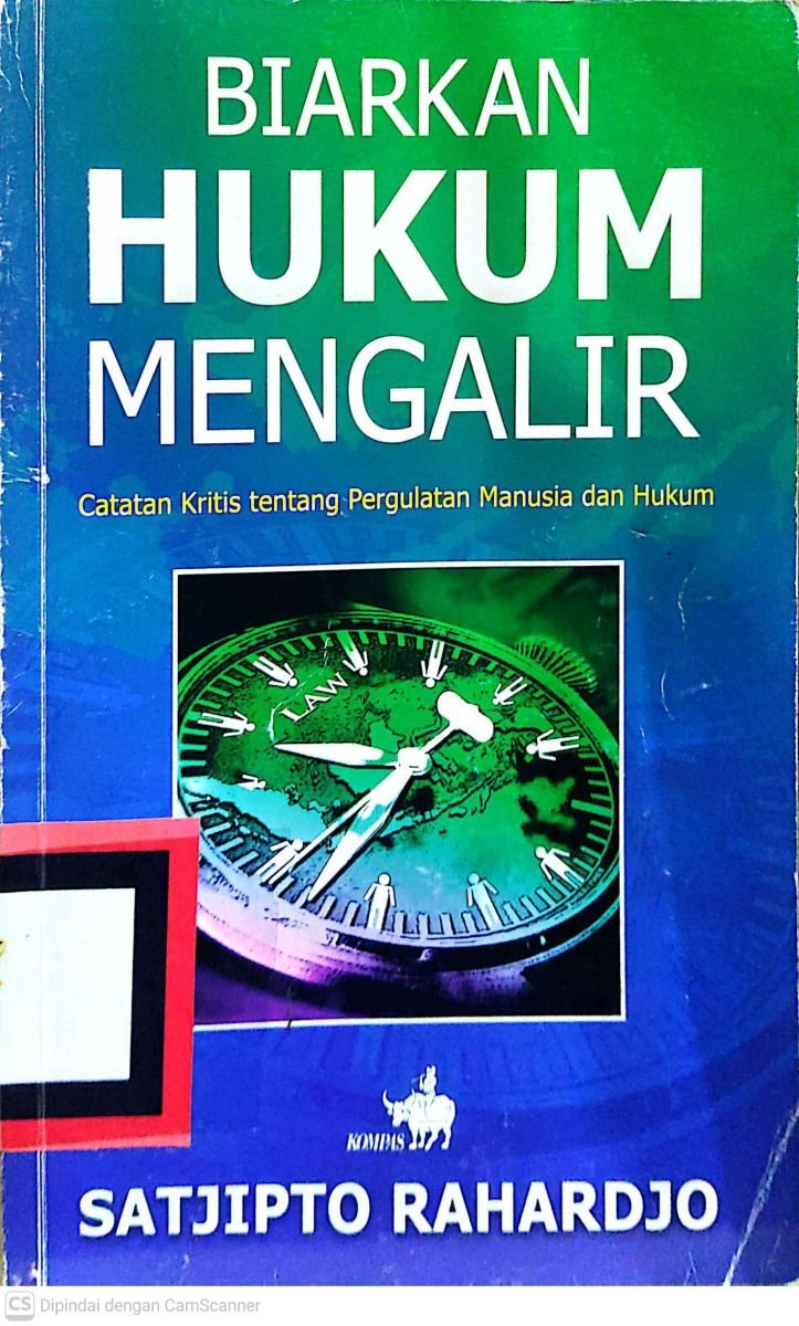 BIARKAN HUKUM MENGALIR